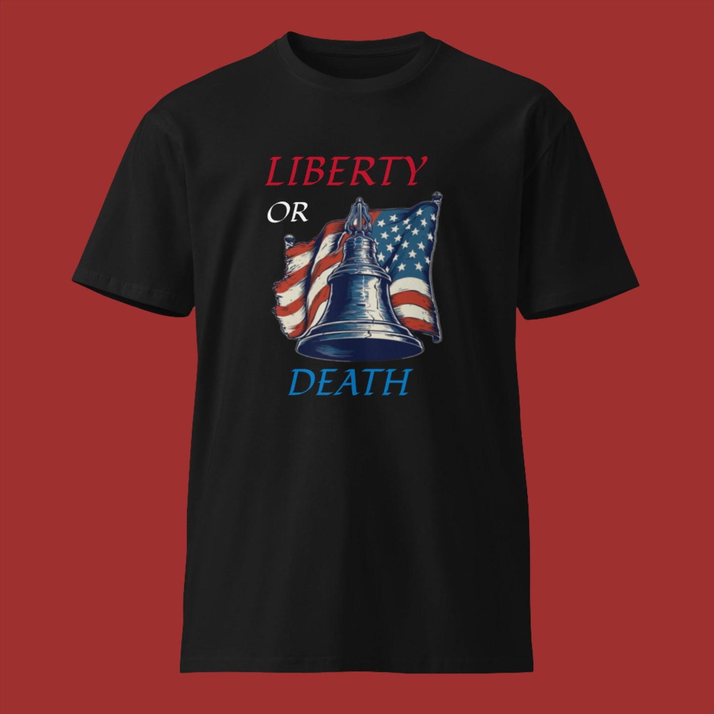 LIBERTY OR DEATH TEE