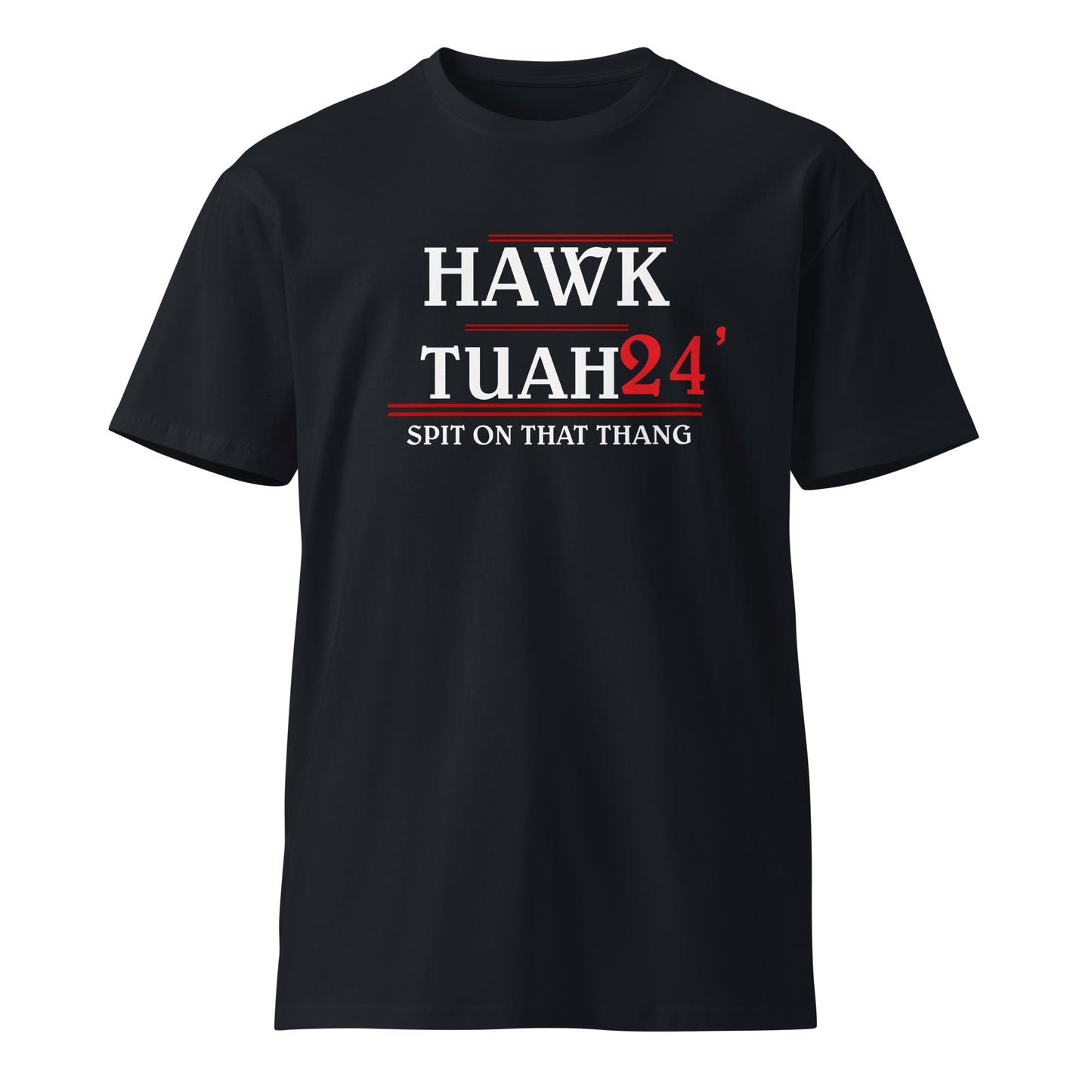 HAWK TUAH TEE